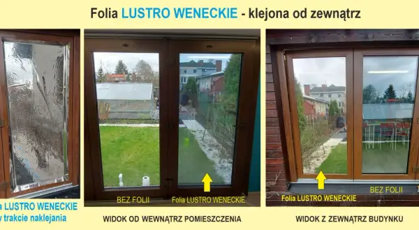 Folia lustro weneckie naklejona na okno. Pokazano widok z zewnątrz i od wewnątrz, porównując okno z folią i bez.